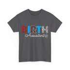 Birth Assistant Heavy Cotton Tee