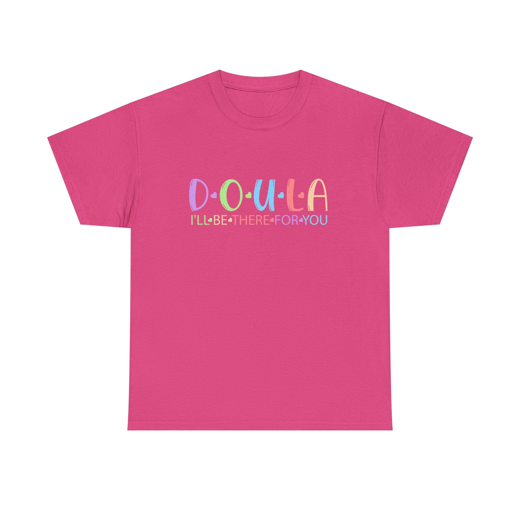 Doula I'll be there Heavy Cotton Tee