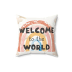 Welcome to the world Pillow