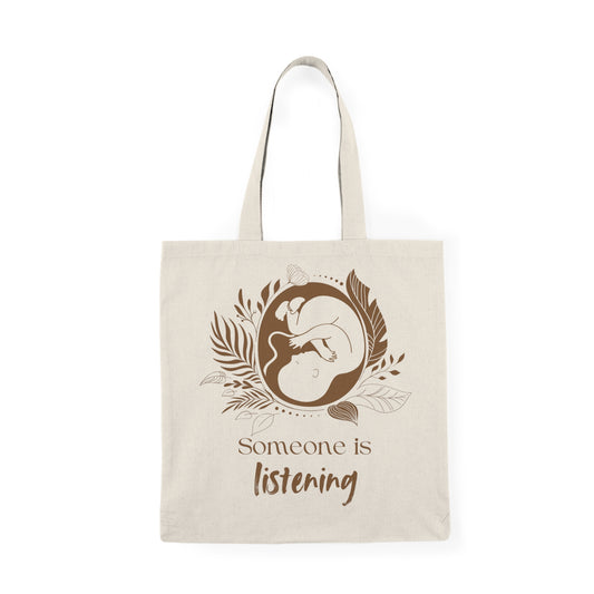 Natural Tote Bag 100% cotton Print on both sides | Someone is listening