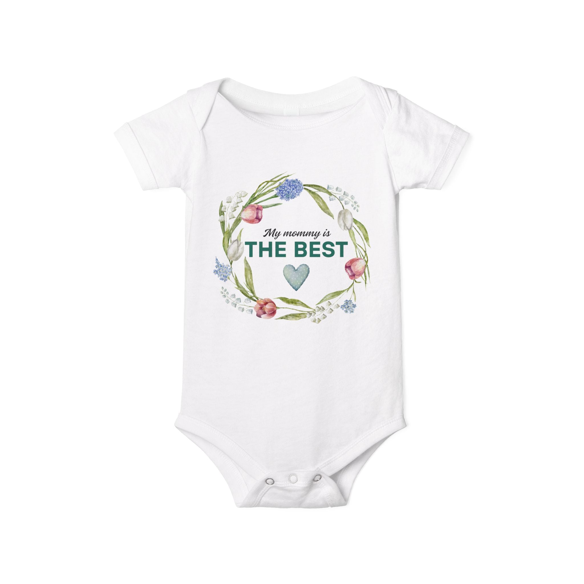 Infant Onesie My Mommy is the Best