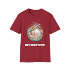Life matters! Softstyle Pro-life T-Shirt different colors available