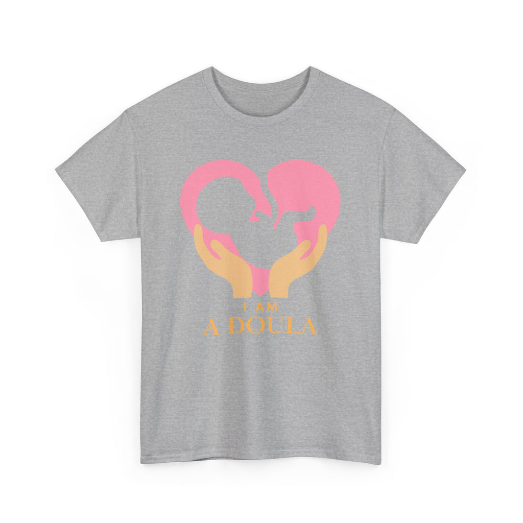 I am a doula - Unisex Heavy Cotton Tee | Different colors available | Canada