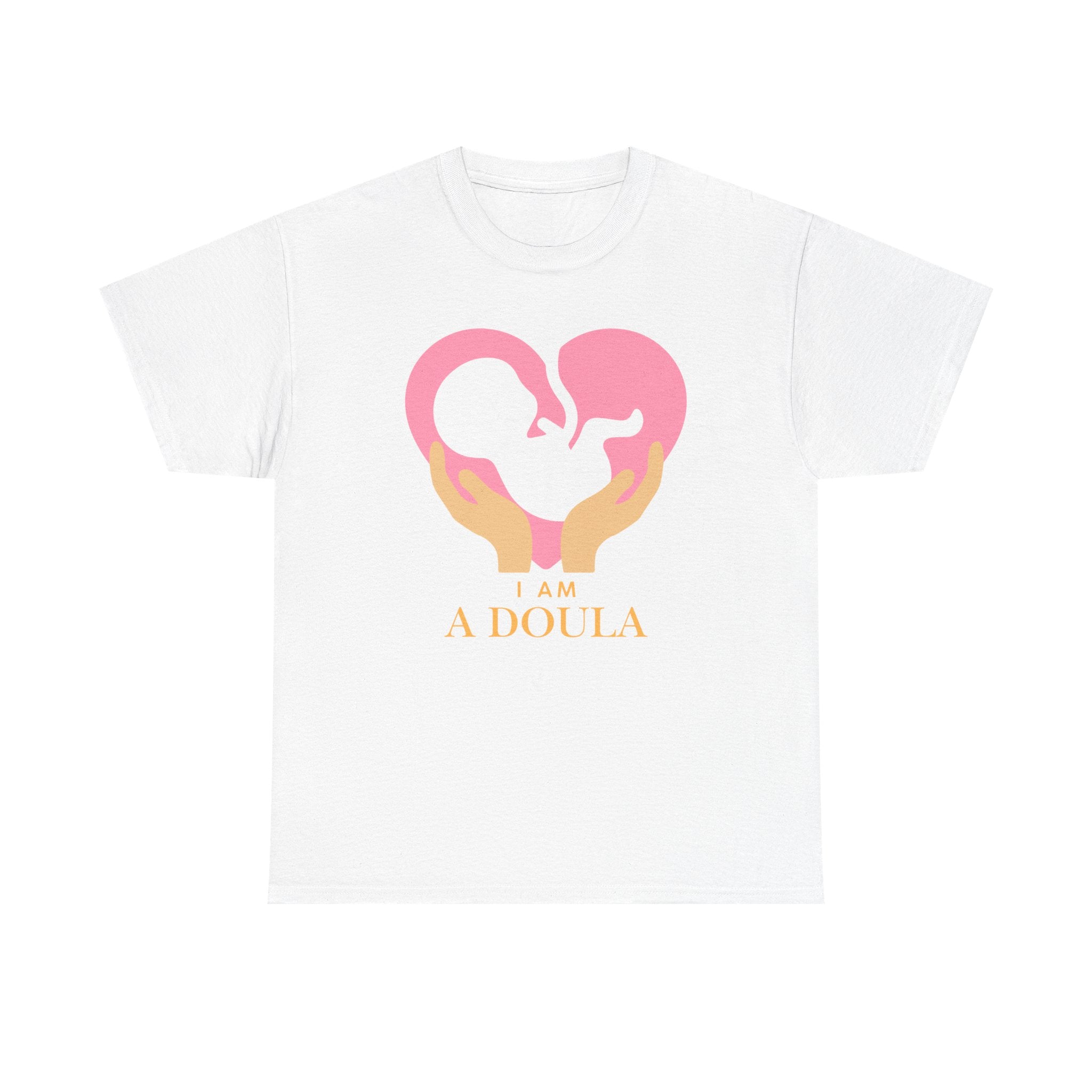 I am a doula - Unisex Heavy Cotton Tee | Different colors available | Canada