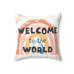 Welcome to the world Pillow