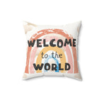 Welcome to the world Pillow