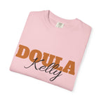 Personalized Doula Garment-Dyed T-shirt with your Name