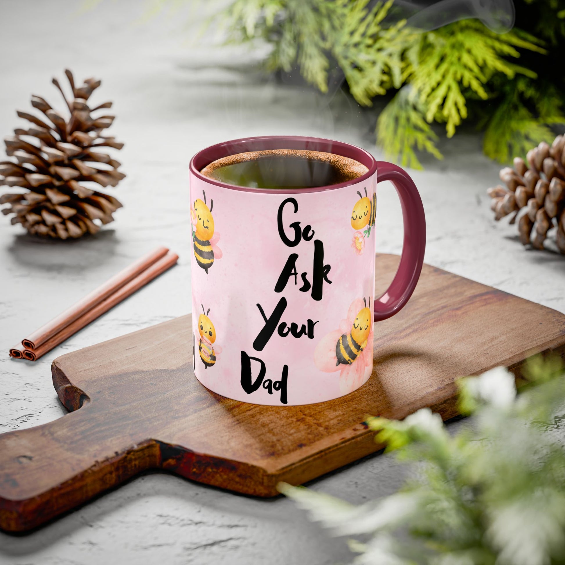 Bee Mug - Go Ask Your Dad