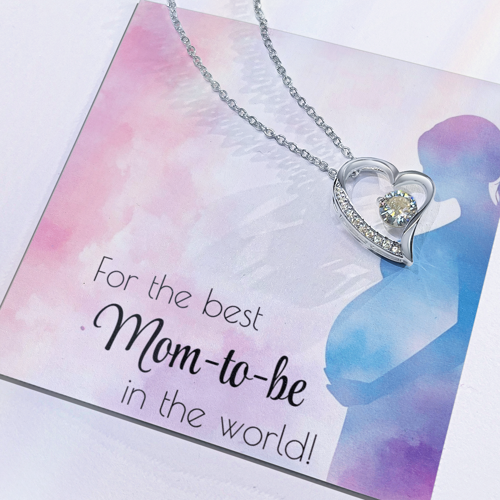 For the best mom-to-be in the world