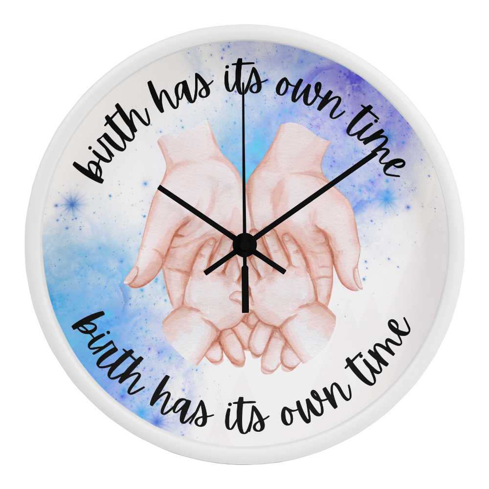 Birth Has Its Own Time - Wall Clock