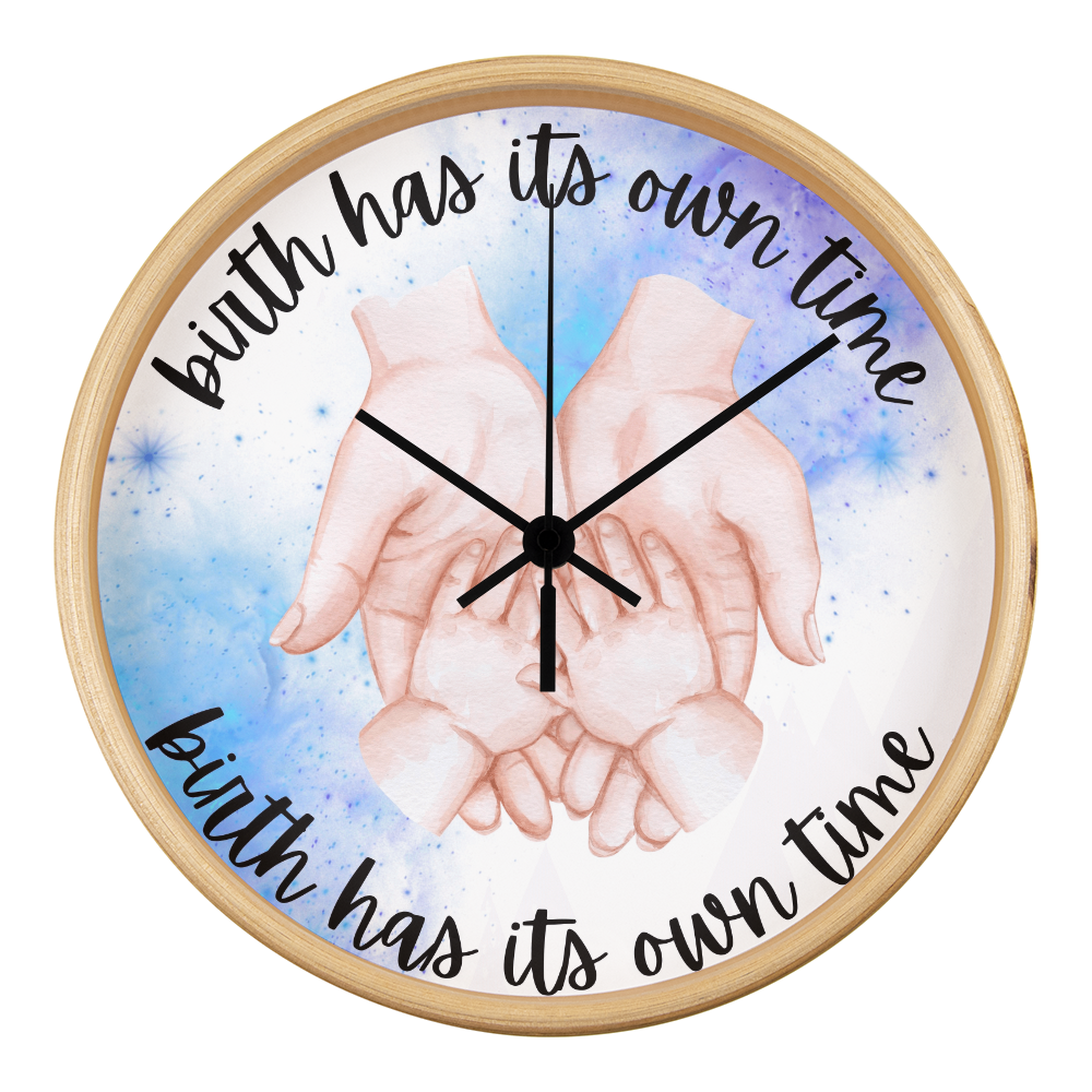 Birth Has Its Own Time - Wall Clock